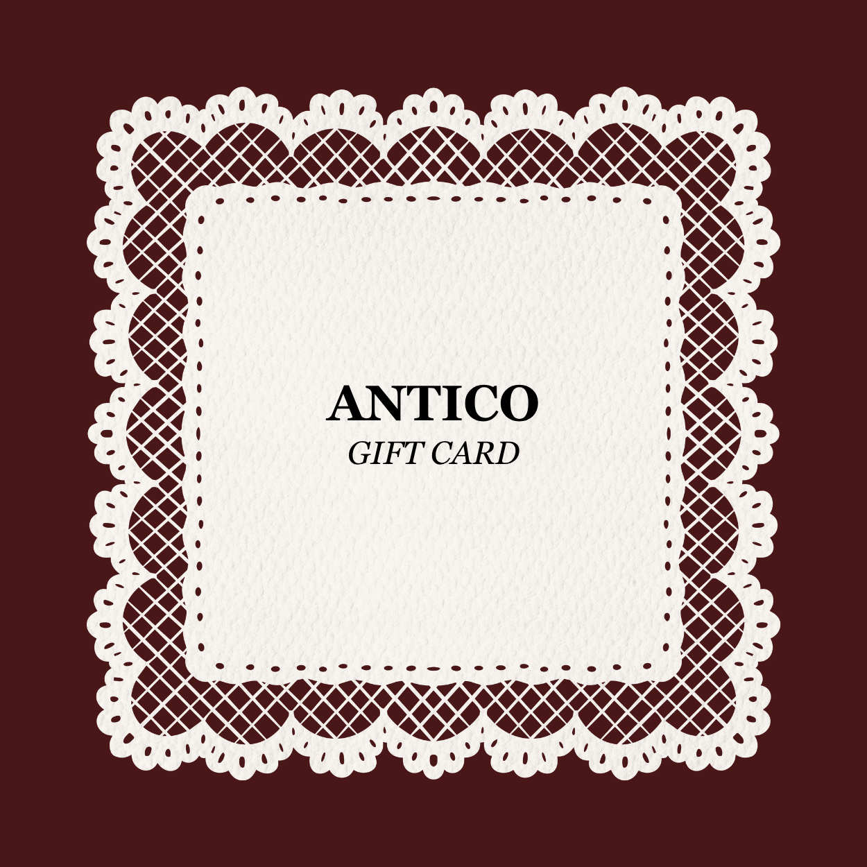 Antico Gift Card - Antico